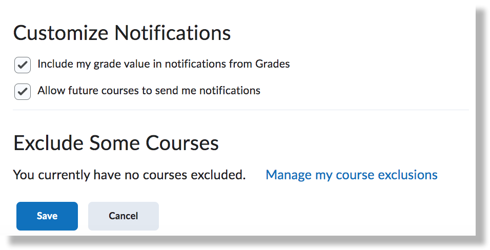 Screenshot of Customize Notifications with check marks next to "Include my grade value in notifications from Grades" and “Allow future courses to send me notifications.” A blue Save button is at the bottom.