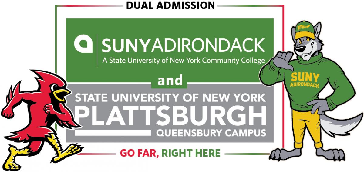 Dual Admission SUNY Adirondack and SUNY Plattsburgh, Go Far, Right Here
